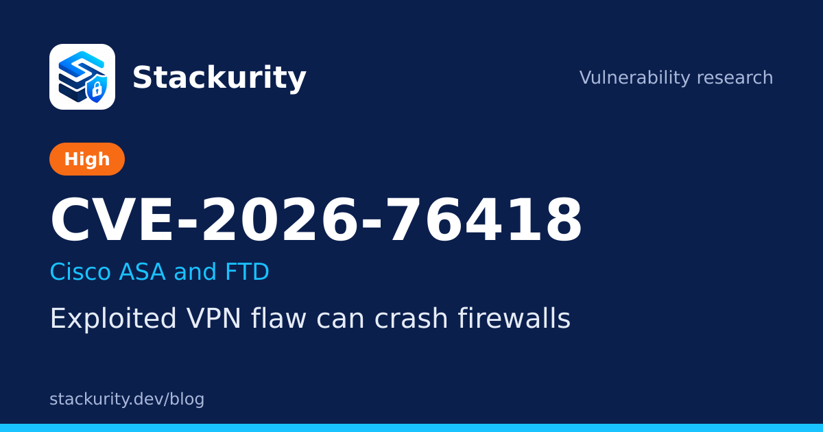 CVE-2026-76418: Exploited VPN flaw can crash firewalls