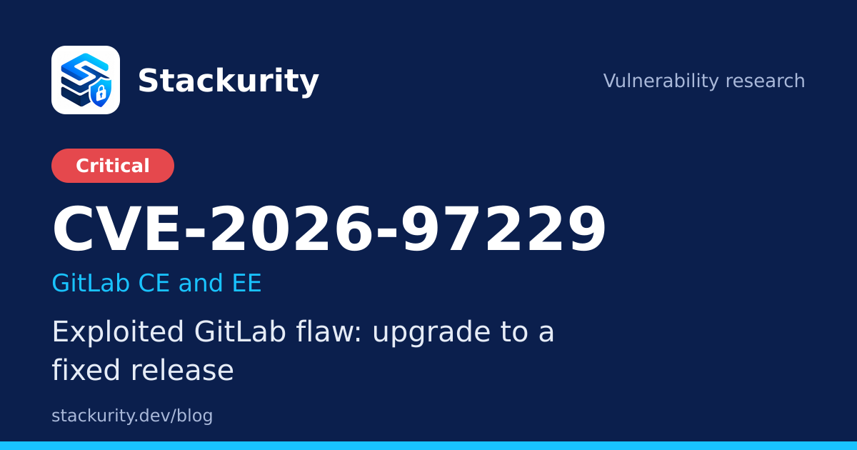 CVE-2026-97229: Exploited GitLab flaw: upgrade to a fixed release