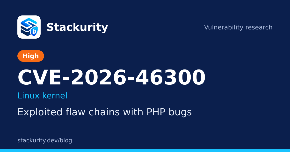 CVE-2026-46300: Exploited flaw chains with PHP bugs